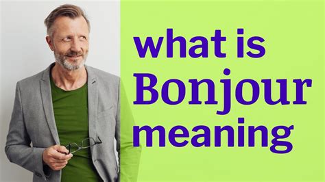 bonjour définition.